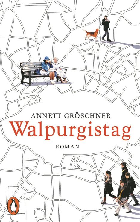 „Walpurgistag“ von Annett Gröschner, Roman. Menschen auf Linien, Hund, Bank. Oben links blaues Logo mit Pinguin.