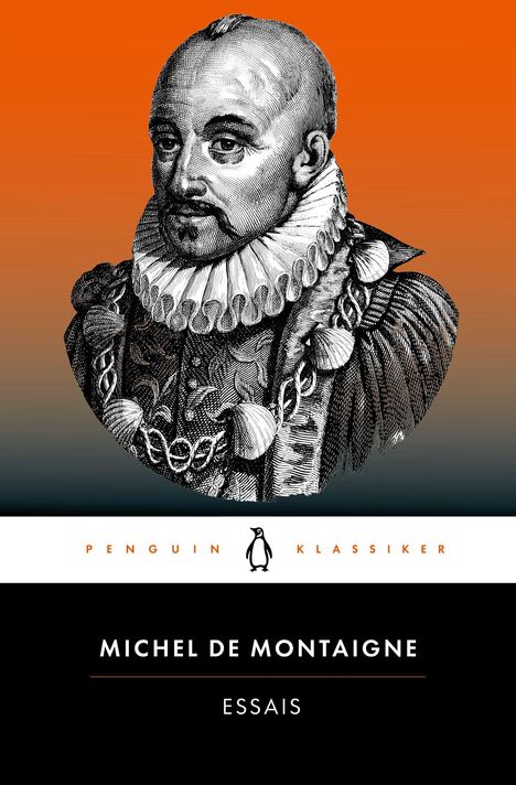"MICHEL DE MONTAIGNE ESSAIS", Illustration mit orange-schwarzem Hintergrund und einem Penguin-Logo darunter.