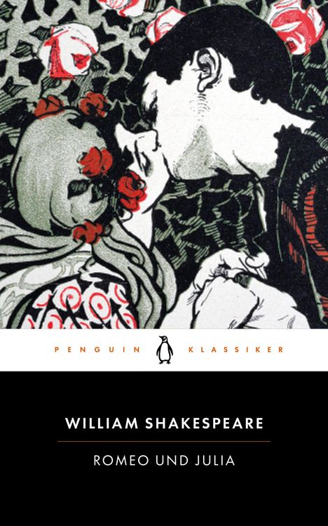 „PENGUIN KLASSIKER“, „WILLIAM SHAKESPEARE“, „ROMEO UND JULIA“. Illustration eines sich küssenden Paares umgeben von Rosen.