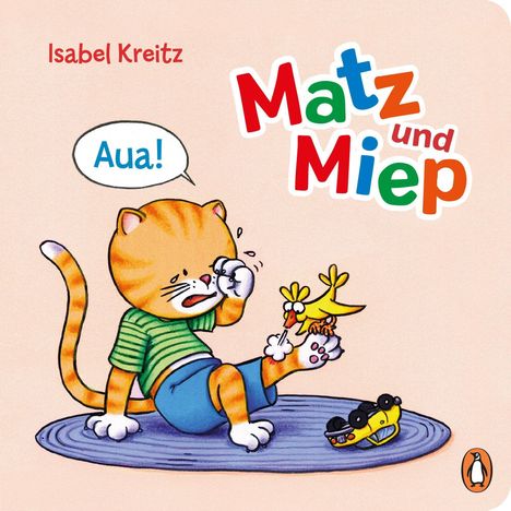 Isabel Kreitz: Matz &amp; Miep - Aua!, Buch