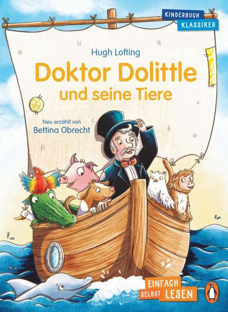 Hugh Lofting: Penguin JUNIOR - Einfach selbst lesen: Kinderbuchklassiker - Doktor Dolittle und seine Tiere, Buch
