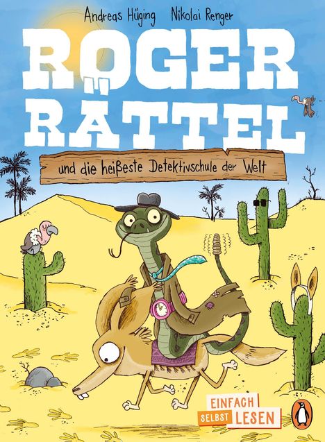 Andreas Hüging: Penguin JUNIOR - Einfach selbst lesen: Roger Rättel und die heißeste Detektivschule der Welt, Buch