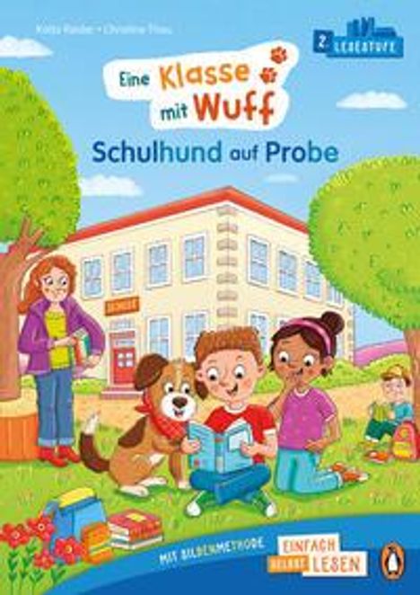 Katja Reider: Penguin JUNIOR - Einfach selbst lesen: Eine Klasse mit Wuff - Schulhund auf Probe (Lesestufe 2), Buch