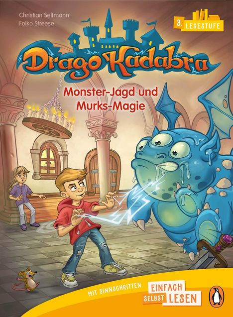 Christian Seltmann: Penguin JUNIOR - Einfach selbst lesen: Drago Kadabra. Monster-Jagd und Murks-Magie (Lesestufe 3), Buch