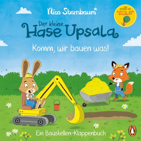 Nico Sternbaum: Der kleine Hase Upsala - Komm, wir bauen was! - Ein Baustellen-Klappenbuch, Buch