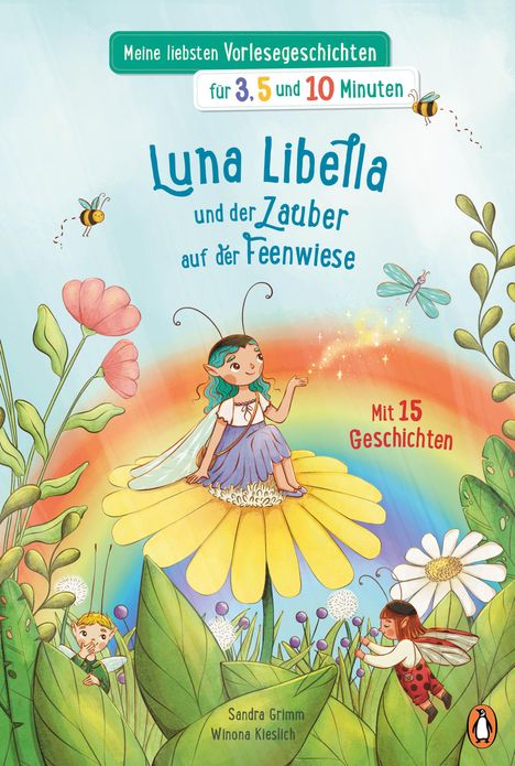 Sandra Grimm: Meine liebsten Vorlesegeschichten für 3, 5 und 10 Minuten - Luna Libella - Zauber auf der Feenwiese, Buch