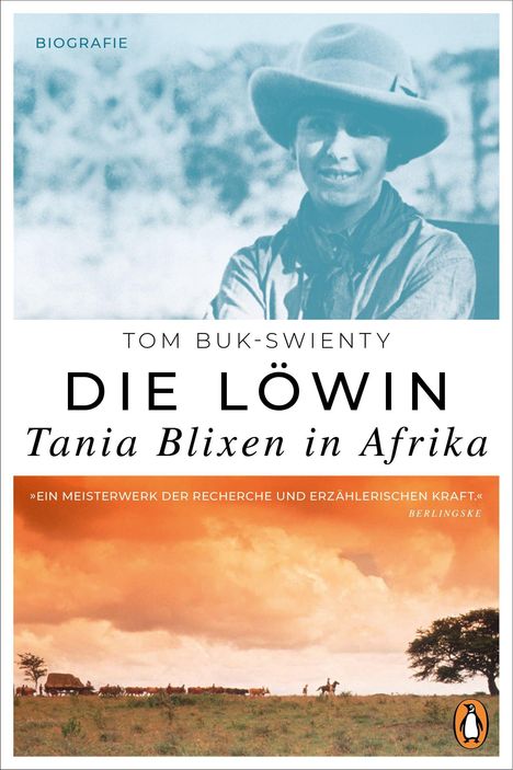 Tom Buk-Swienty: Die Löwin. Tania Blixen in Afrika, Buch