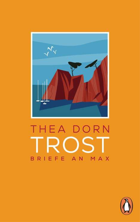 Thea Dorn: Trost, Buch