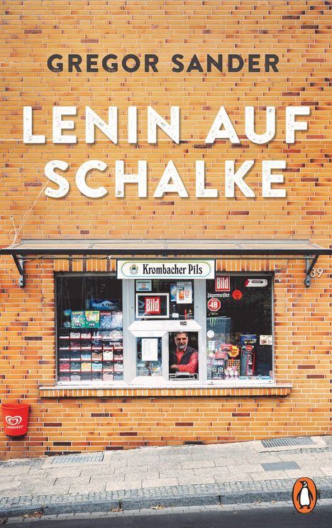 Gregor Sander: Lenin auf Schalke, Buch