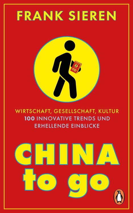 Frank Sieren: China to go, Buch