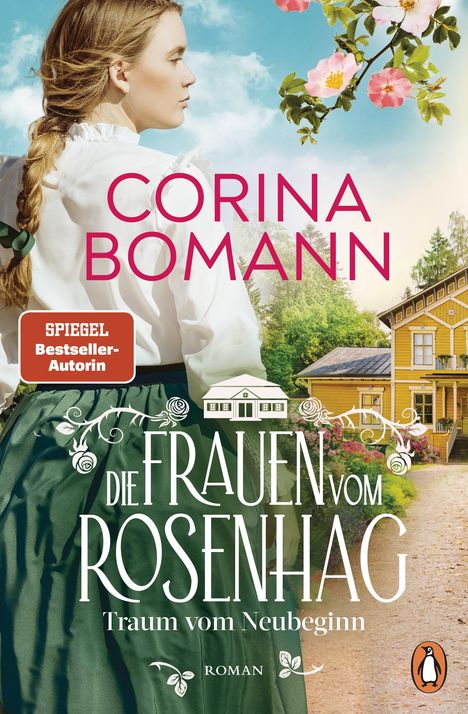 Corina Bomann: Die Frauen vom Rosenhag. Traum vom Neubeginn, Buch