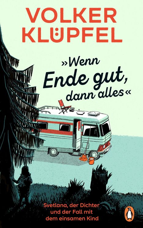 Volker Klüpfel: 'Wenn Ende gut, dann alles', Buch