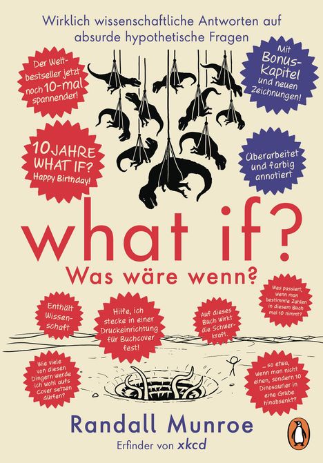 Randall Munroe: What if? Was wäre wenn? Jubiläumsausgabe: Wirklich wissenschaftliche Antworten auf absurde hypothetische Fragen, Buch