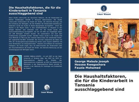 George Mabula Joseph: Die Haushaltsfaktoren, die für die Kinderarbeit in Tansania ausschlaggebend sind, Buch