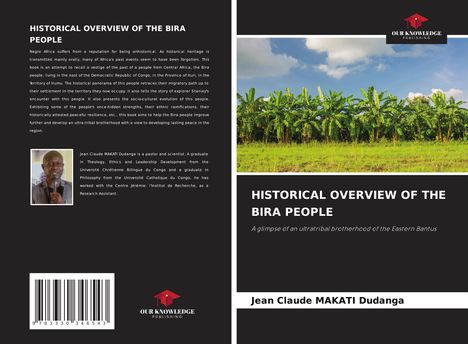 Jean Claude MAKATI Dudanga: Historical Overview Of The Bira People, Buch