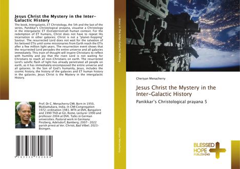 Cheriyan Menacherry: Jesus Christ the Mystery in the Inter-Galactic History, Buch
