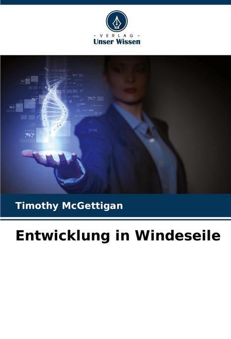 Timothy Mcgettigan: Entwicklung in Windeseile, Buch