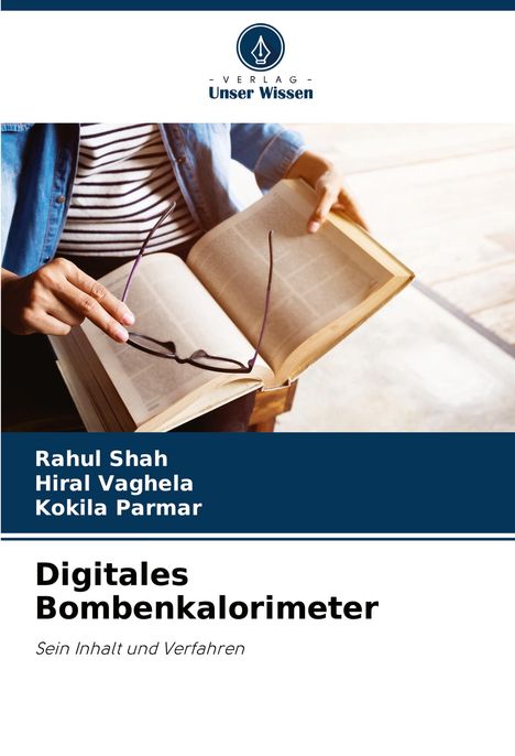 Rahul Shah: Digitales Bombenkalorimeter, Buch