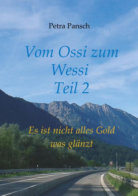 Petra Pansch: Vom Ossi zum Wessi Teil 2, Buch