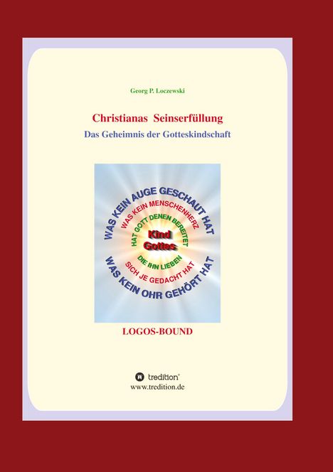 Georg P. Loczewski: Christianas Seinserfüllung, Buch