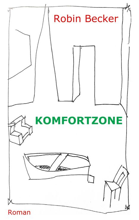 Robin Becker: Komfortzone, Buch