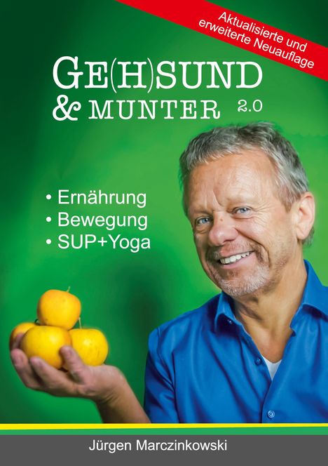 Jürgen Marczinkowski: Ge(h)sund und Munter 2.0, Buch