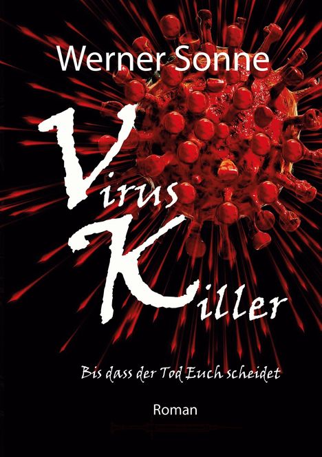 Werner Sonne: Virus Killer, Buch