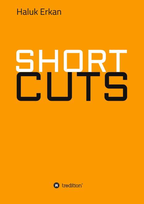 Haluk Erkan: Short Cuts, Buch