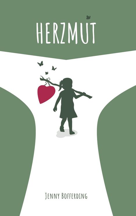 Jenny Bofferding: Herzmut, Buch