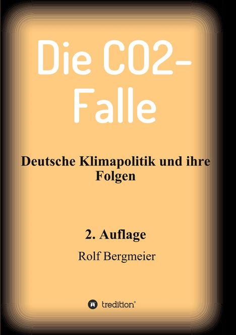 Rolf Bergmeier: Die CO2-Falle, Buch