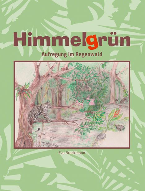 Eva Brockmann: Himmelgrün, Buch