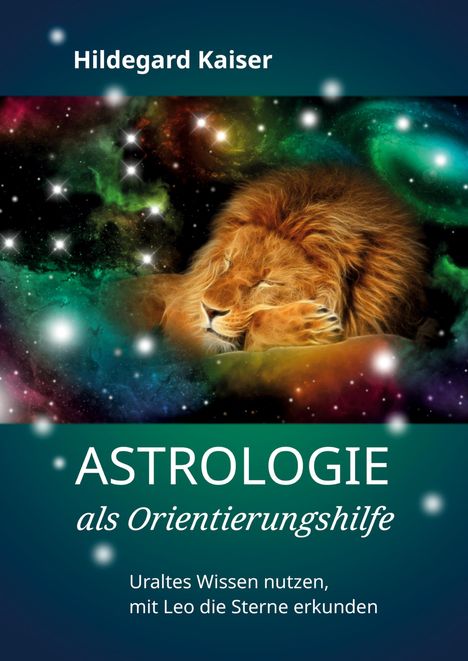 Hildegard Kaiser: Astrologie als Orientierungshilfe, Buch