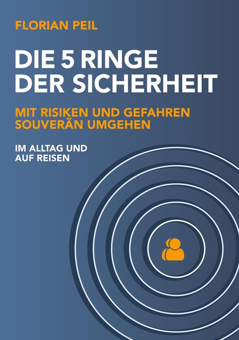 Florian Peil: Die 5 Ringe der Sicherheit, Buch