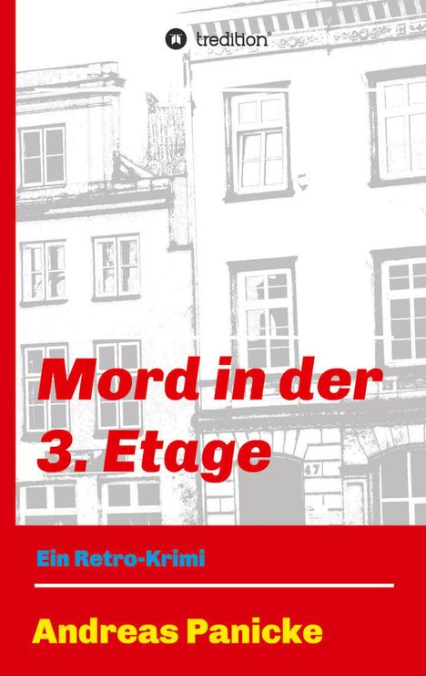 Andreas Panicke: Mord in der 3. Etage, Buch
