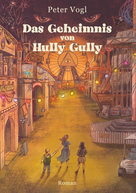 Peter Vogl: Das Geheimnis von Hully Gully, Buch