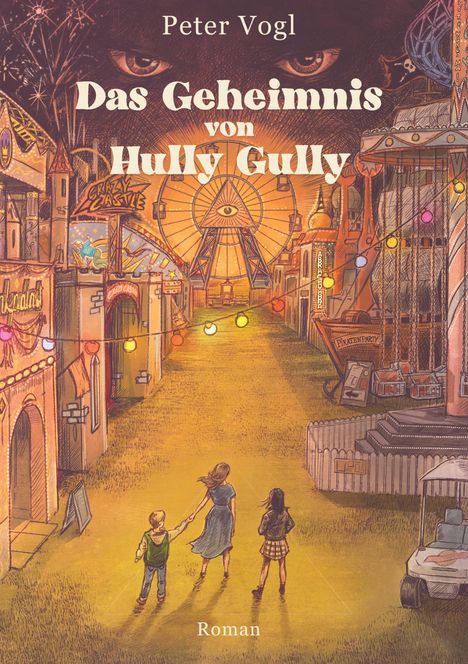 Peter Vogl: Das Geheimnis von Hully Gully, Buch