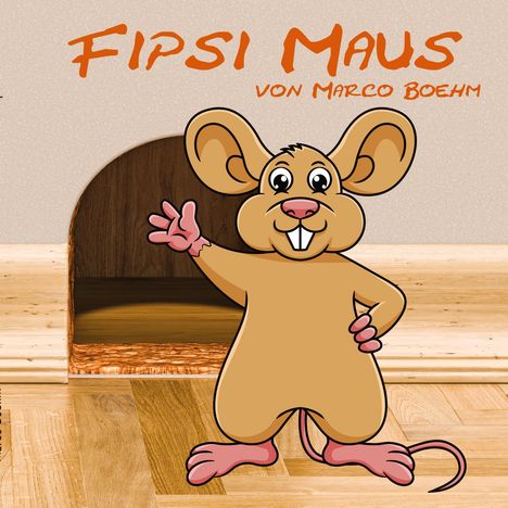 Marco Boehm: Fipsi Maus, Buch