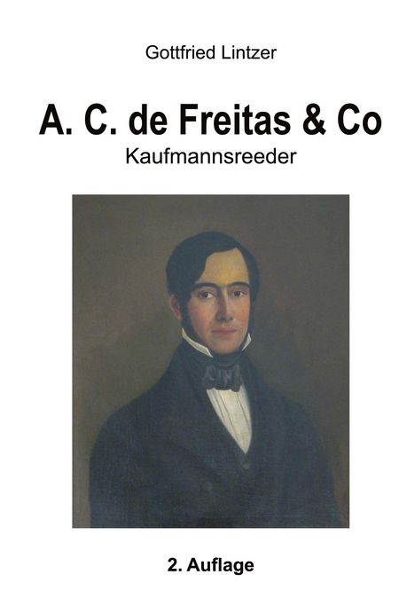 Gottfried Lintzer: A. C. de Freitas &amp; Co, Buch