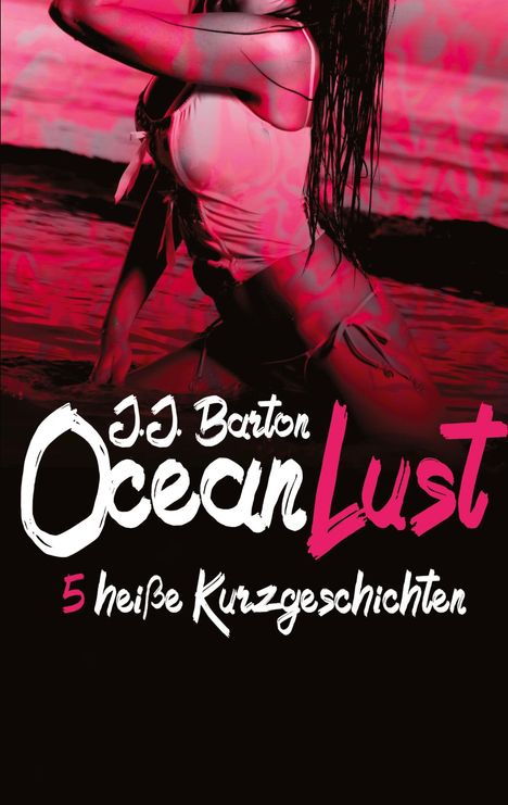 J. J. Barton: OceanLust, Buch