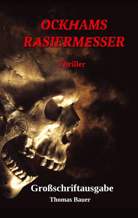 Thomas Bauer: Ockhams Rasiermesser, Buch