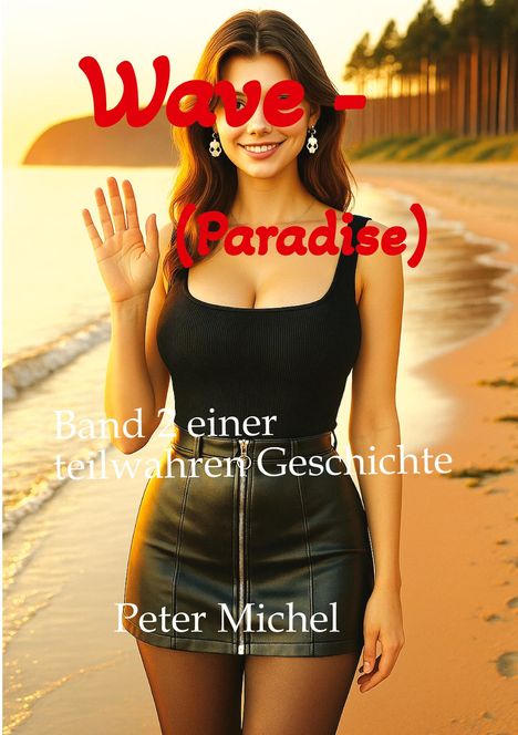 Peter Michel: Wave - (Paradise), Buch