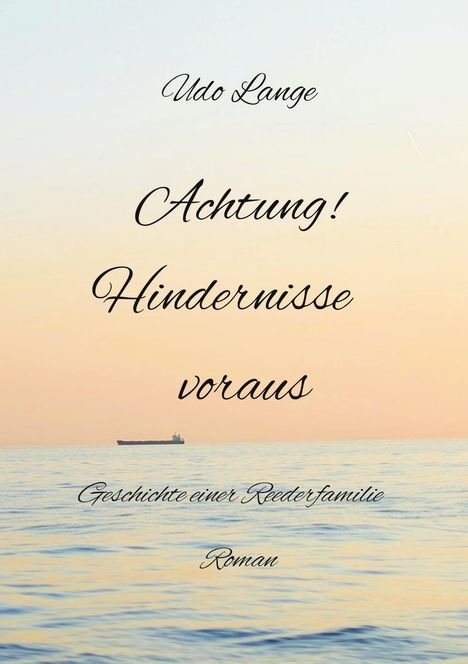 Udo Lange: Achtung! Hindernisse voraus, Buch