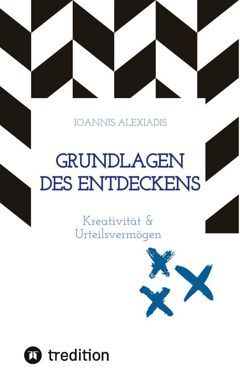 Ioannis Alexiadis: Grundlagen des Entdeckens, Buch