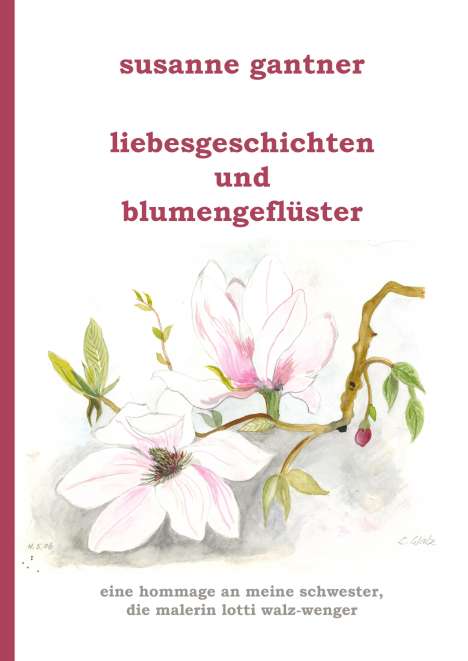 Susanne Gantner: Liebesgeschichten und Blumengeflüster, Buch