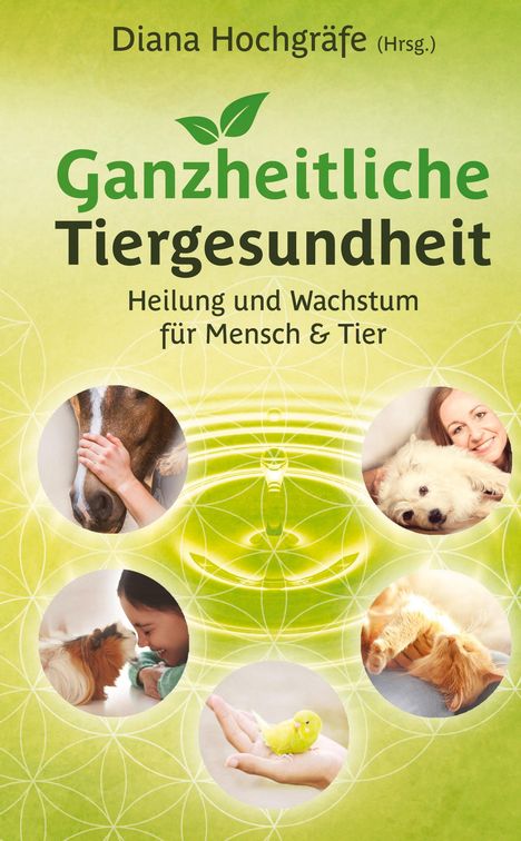 Diana Hochgräfe: Ganzheitliche Tiergesundheit, Buch