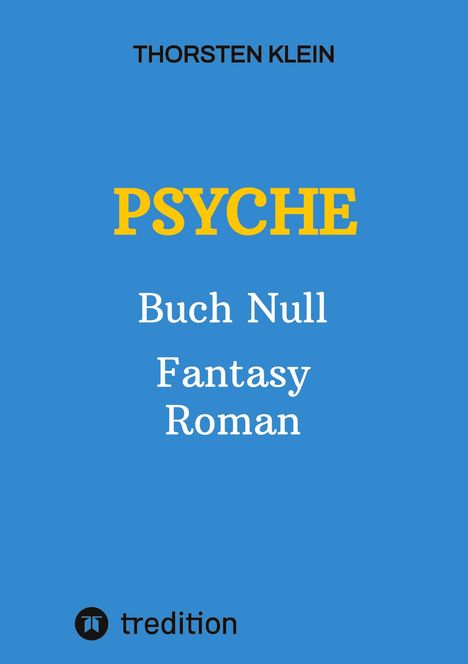 Thorsten Klein: Psyche, Buch