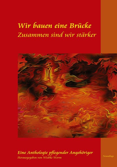 Wiebke Worm: Wir bauen eine Brücke ... zusammen sind wir stärker, Buch