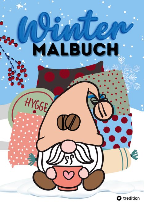 Kenya Kooper: Malbuch für Winter Hygge Weihnachten Chillen für Erwachsene, Frauen, Männer, Teenager, Tweens Anti-Stress Geschenk zum Wichteln, zur Adventszeit, zum Nikolaus, Geburtstag, Mitbringsel, Silvester, Buch