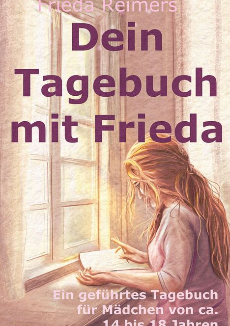 Frieda Reimers: Dein Tagebuch mit Frieda, Buch