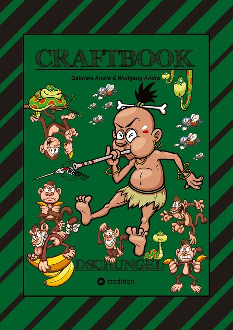 Wolfgang André: Craftbook - 150 Seiten Special Edition - Tolle Motive - Bonus Spiel - Monkey Jump - Rätsel - Amazonas Regenwald, Buch